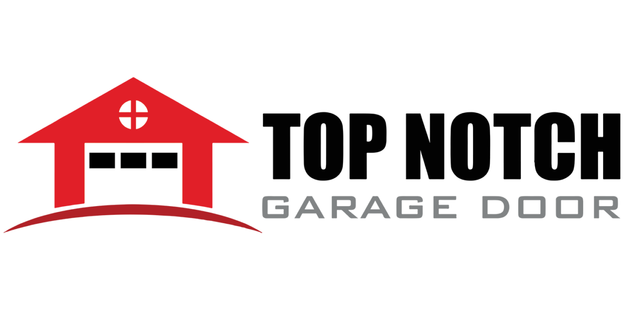 Top Notch Garage Door North Trusted Garage Door Company